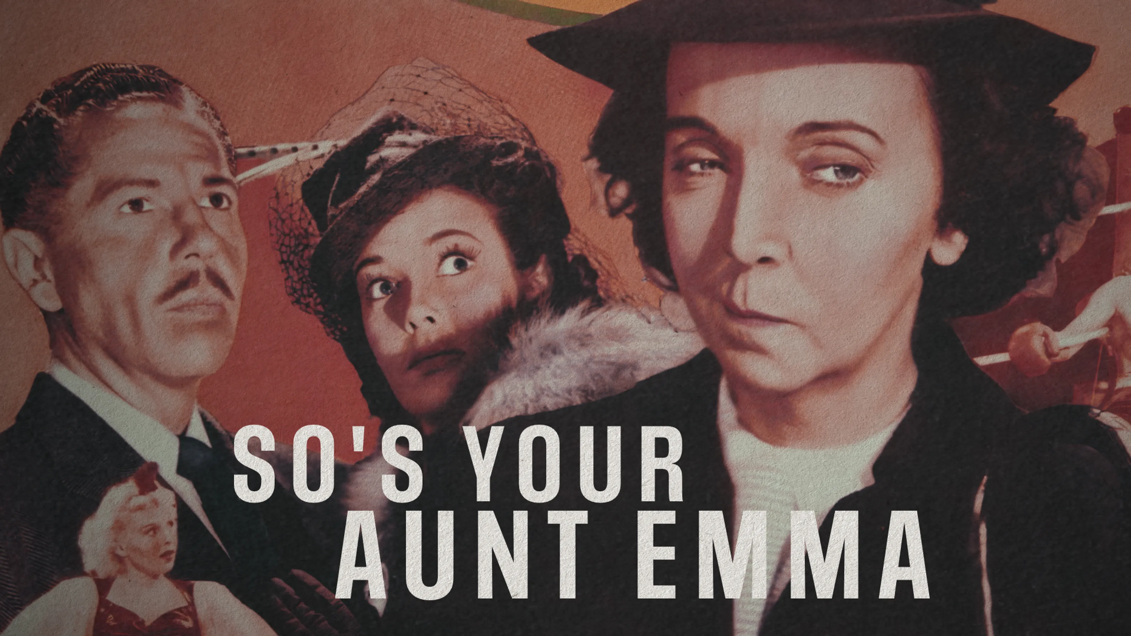 So's Your Aunt Emma! poster